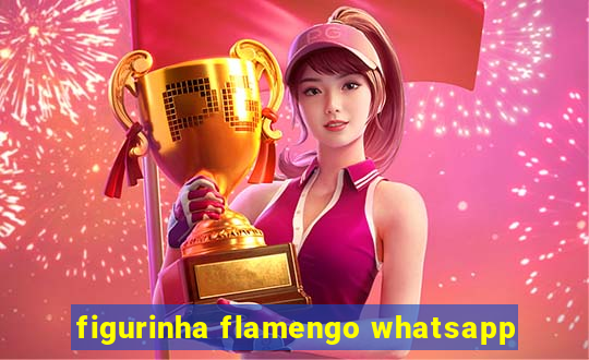 figurinha flamengo whatsapp